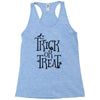 trick or treat halloween Racerback Tank