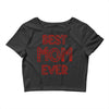 best mom ever 2 Crop Top
