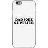 Dad Joke Supplier iPhone 6/6s Case