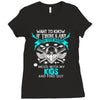 Want To Know If There Is L fe After Death Mess With My Kids And Find O Ladies Fitted T-Shirt