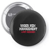 under new management, just married Pin-back button