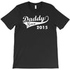daddy since 2015   mens funny T-Shirt