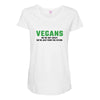 Vegans We're Not Crazy We're Just From The Future Maternity Scoop Neck T-shirt