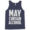 may contain alcohol (2) Tank Top