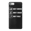Don't drown crash walk Tee Swim Bike Run Triathle iPhone 7 Case