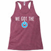 we got the power 3 Racerback Tank