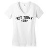 Not Today Toby Women's V-Neck T-Shirt