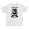 i've been called a lot of names in my lifetime Youth Tee