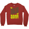 rage quit Crewneck Sweatshirt