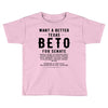 want a better texas black Toddler T-shirt