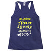 wishing you lovely mother's day Racerback Tank