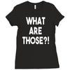 what are those Ladies Fitted T-Shirt