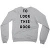 It Took Me 50 Years To Look This Good Crewneck Sweatshirt