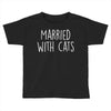 married with cats Toddler T-shirt