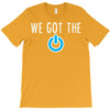 we got the power 3 T-Shirt