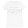 worlds greatest maw maw Ladies Fitted T-Shirt