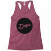 Dope Racerback Tank