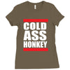 cold ass honkey funny cool honky rap t shirt tee shirt Ladies Fitted T-Shirt