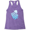 World's Best Dad Ever Racerback Tank