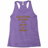 she believed Racerback Tank