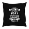 Super Cool Pops Of A Freaking Awesome Granddaughter Throw Pillow