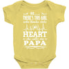 So... There's This Girl Who Kinda Stole My Heart Papa Baby Bodysuit