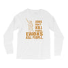 kill people funny Long Sleeve Shirts