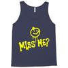 miss me Tank Top