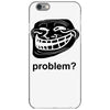 problem trollface troll face slogan internet meme t shirt2 iPhone 6/6s Case