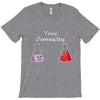 You re Overreacting T-Shirt