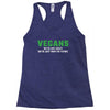 Vegans We're Not Crazy We're Just From The Future White Racerback Tank