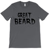 great beard T-Shirt