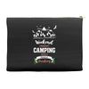 Weekend Forecast Camping With A Chance Of Drinking Accessory Pouches