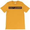 Cult Leader T-Shirt