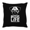 pug life Throw Pillow