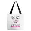 Not All Heroes Wear Capes Some Are Just Awesome Friends Tote Bags