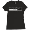 tomorrow's hangover Ladies Fitted T-Shirt