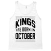 kings are born in october Tank Top