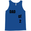 dad of 2 Tank Top