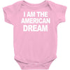 i am the american dream funny shirt wire the omar Baby Onesie