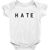 hate Baby Bodysuit