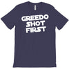greedo shot first T-Shirt