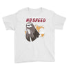 no speed Youth Tee