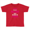 The Best Grammys Are Born In August Toddler T-shirt