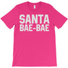 santa bae bae T-Shirt