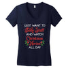 i just want to bake stuff and watch christmas movies all day Women's V-Neck T-Shirt