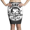 death before decaf coffee Pencil Skirts