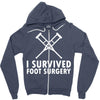 I Survived Foot Surgery Zipper Hoodie