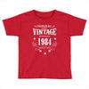 original parts vintage established 1984 perfectly aged Toddler T-shirt