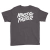 must go faster 2 Youth Tee
